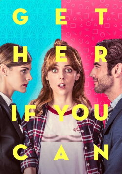 Get Her... If You Can (2019) Get Her... If You Can (2019)
