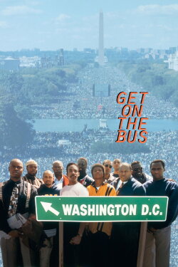 Get on the Bus (1996) Get on the Bus (1996)