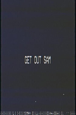 Get Out Sam (2020)