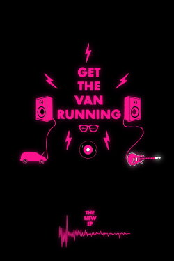 Get The Van Running (2018)