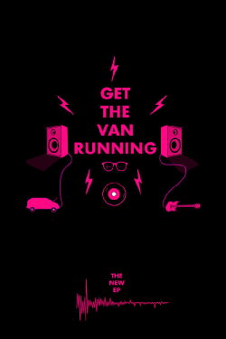 Get The Van Running (2018)
