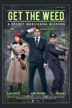 Get the Weed (2017) Get the Weed (2017)