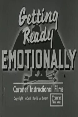 Getting Ready Emotionally (1951) Getting Ready Emotionally (1951)