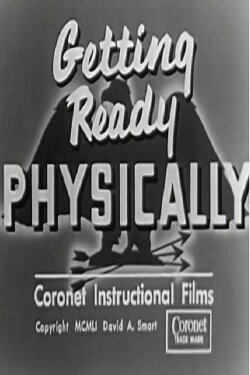 Getting Ready Physically (1951) Getting Ready Physically (1951)