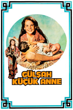Gülşah Küçük Anne (1976) Gülşah Küçük Anne (1976)