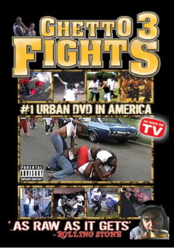 Ghetto Fights 3 (2006) Ghetto Fights 3 (2006)