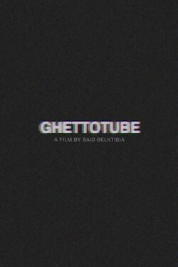 Ghettotube (2015)