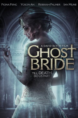 Ghost Bride (2013) Ghost Bride (2013)