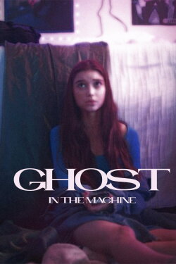 Ghost in the Machine (2023)