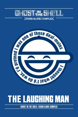 Ghost in the Shell: Stand Alone Complex - The Laughing Man (2005) Ghost in the Shell: Stand Alone Complex - The Laughing Man (2005)