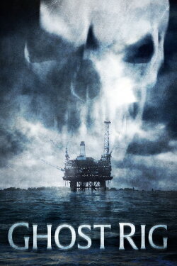 Ghost Rig (2003)