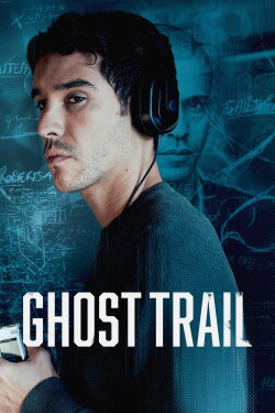 Ghost Trail (2024) Ghost Trail (2024)
