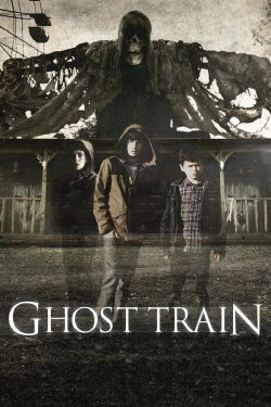 Ghost Train (2013) Ghost Train (2013)