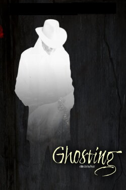 Ghosting (2015) Ghosting (2015)