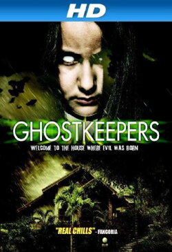 Ghostkeepers (2013)