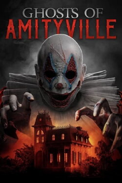 Ghosts of Amityville (2022) Ghosts of Amityville (2022)