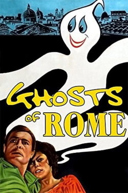 Ghosts of Rome (1961) Ghosts of Rome (1961)