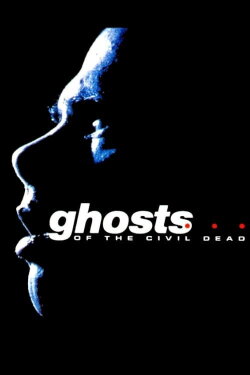 Ghosts... of the Civil Dead (1988) Ghosts... of the Civil Dead (1988)