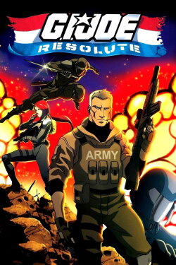 G.I. Joe: Resolute (2009) G.I. Joe: Resolute (2009)