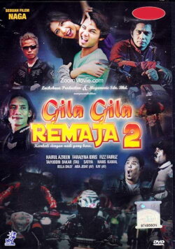 Gila-Gila Remaja 2 (2013) Gila-Gila Remaja 2 (2013)