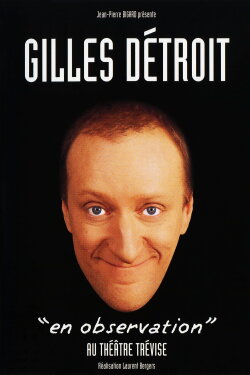 Gilles Détroit : En observation (2004)