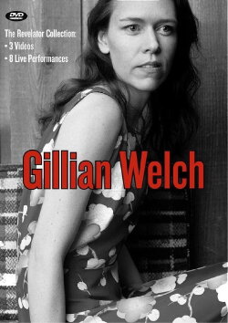 Gillian Welch: The Revelator Collection (2002) Gillian Welch: The Revelator Collection (2002)