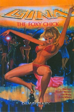 Gina the Foxy Chick (1974) Gina the Foxy Chick (1974)
