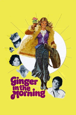 Ginger in the Morning (1974) Ginger in the Morning (1974)