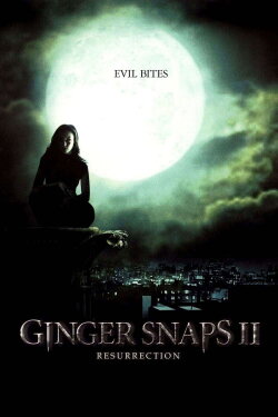 Ginger Snaps 2: Unleashed (2004) Ginger Snaps 2: Unleashed (2004)
