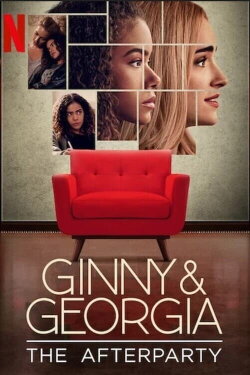 Ginny & Georgia - The Afterparty (2021) Ginny & Georgia - The Afterparty (2021)