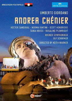 Giordano: Andrea Chénier (Bregenz Festival) (2011)