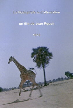 Giraffe Football or “The Alternative” (1973) Giraffe Football or “The Alternative” (1973)