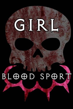 Girl Blood Sport (2020)