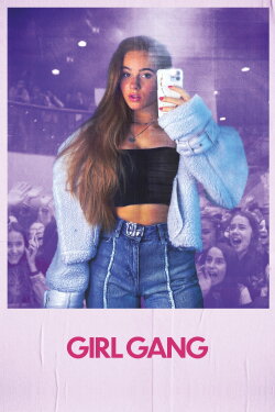 Girl Gang (2022) Girl Gang (2022)