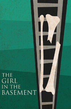 Girl in the Basement (2015) Girl in the Basement (2015)