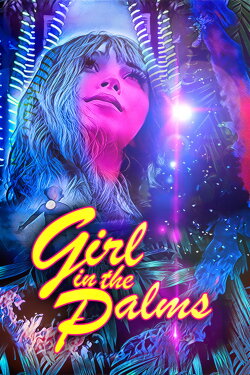 Girl in the Palms (2021) Girl in the Palms (2021)
