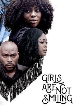 Girls Are Not Smiling (2017) Girls Are Not Smiling (2017)