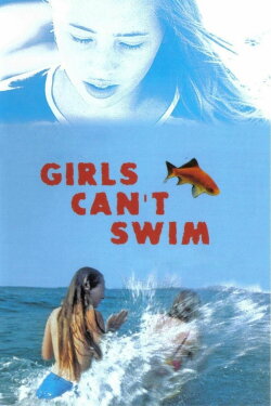 Girls Can't Swim (2000) Girls Can't Swim (2000)