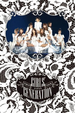 Girls' Generation ~ The First Japan Tour (2011) Girls' Generation ~ The First Japan Tour (2011)