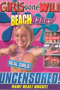 Girls Gone Wild: Beach Babes (2003) Girls Gone Wild: Beach Babes (2003)