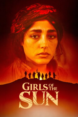 Girls of the Sun (2018) Girls of the Sun (2018)
