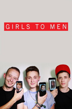 Girls to Men (2015) Girls to Men (2015)