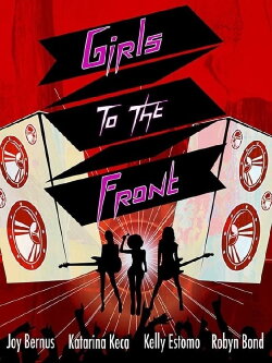 Girls to the Front (2019) Girls to the Front (2019)