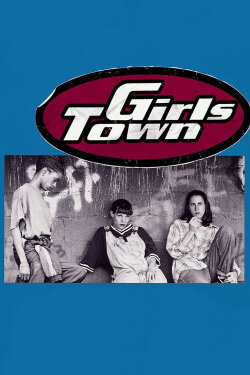 Girls Town (1996) Girls Town (1996)