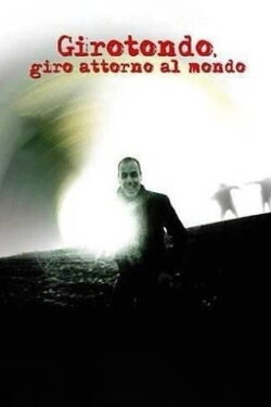 Girotondo: Giro Attorno al Mondo (1999) Girotondo: Giro Attorno al Mondo (1999)