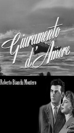 Giuramento d'amore (1955) Giuramento d'amore (1955)