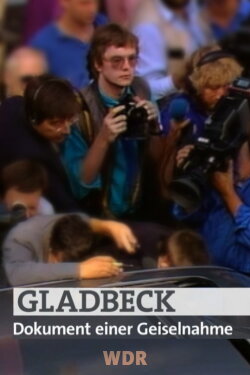 Gladbeck – Dokument einer Geiselnahme (2006)