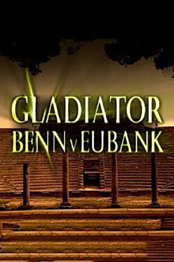 Gladiator: Benn V Eubank (2003)