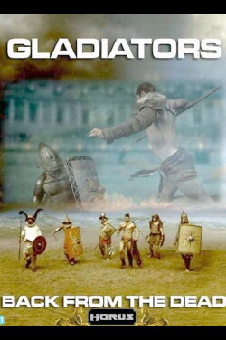 Gladiators: Back from the Dead (2010)