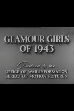 Glamour Girls of 1943 (1943) Glamour Girls of 1943 (1943)